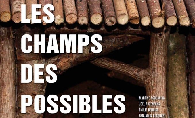 Les champs des possibles